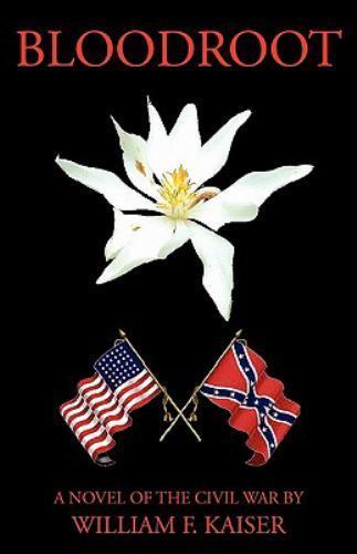 Bloodroot novel the civil - a,